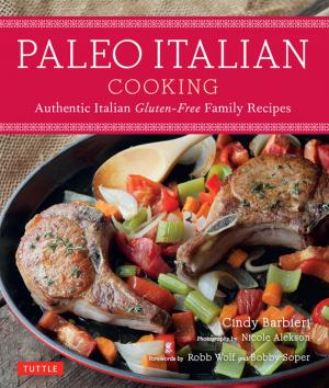 Cover of the book Paleo Italian Cooking by Michael G. LaFosse