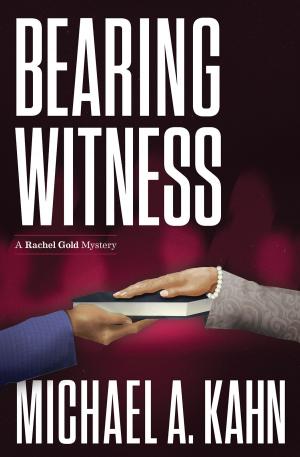 Cover of the book Bearing Witness by Josh Friedland