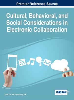 Cover of the book Cultural, Behavioral, and Social Considerations in Electronic Collaboration by Raj Kumar Bhattarai