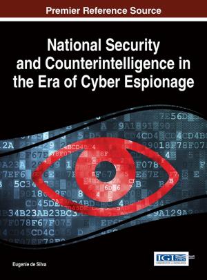 Cover of the book National Security and Counterintelligence in the Era of Cyber Espionage by Pam Epler, Rorie Ross