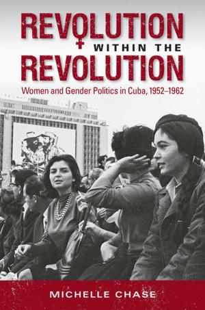 Cover of the book Revolution within the Revolution by Cathleen D. Cahill