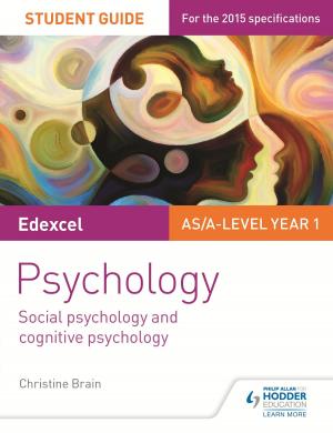 Cover of the book Edexcel Psychology Student Guide 1: Social psychology and cognitive psychology by Mike Jones
