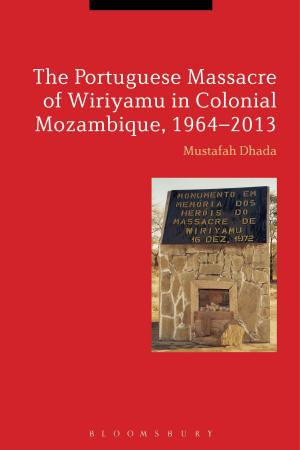 bigCover of the book The Portuguese Massacre of Wiriyamu in Colonial Mozambique, 1964-2013 by 