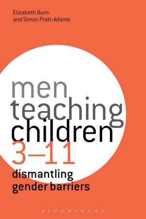 Cover of the book Men Teaching Children 3-11 by James Tooley, Professor Richard Bailey