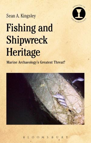 Cover of the book Fishing and Shipwreck Heritage by Martin Brayley