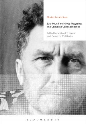Cover of the book Ezra Pound and 'Globe' Magazine: The Complete Correspondence by Professor Jeffrey Jerome Cohen, Profsesor Linda T. Elkins-Tanton