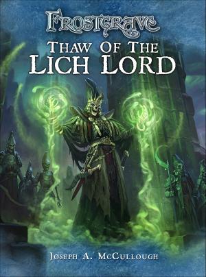 Cover of the book Frostgrave: Thaw of the Lich Lord by Lucy Peet