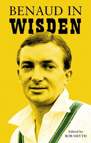 Cover of the book Benaud in Wisden by Jason Lee