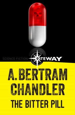 Cover of the book The Bitter Pill by Michael G. Coney