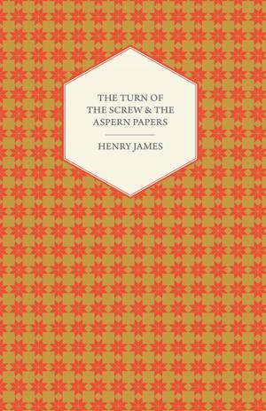 Cover of the book The Turn of the Screw & the Aspern Papers by William Morris