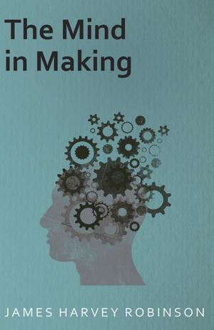 Cover of the book The Mind in Making by Carl Sandburg