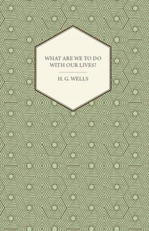 Cover of the book What Are We to Do with Our Lives? by Frederika Macdonald