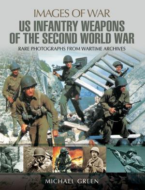 Cover of the book United States Infantry Weapons of the Second World War by 大衛．哥德布拉特(David Goldblatt)