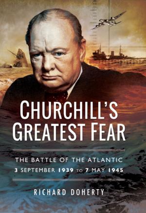 Cover of the book Churchill's Greatest Fear by Captain Kincaid
