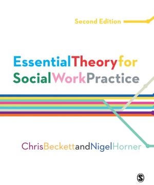 Cover of the book Essential Theory for Social Work Practice by Gordon B. Willis