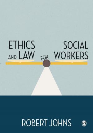 Cover of the book Ethics and Law for Social Workers by Ananda Mitra