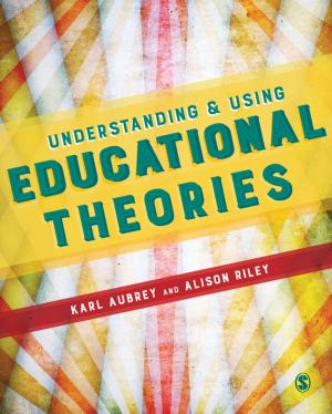 Cover of the book Understanding and Using Educational Theories by Anselm Strauss, Juliet Corbin