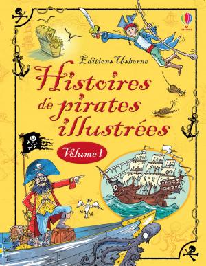 Cover of the book Histoires de pirates illustrés - volume 1 by Holly Bathie