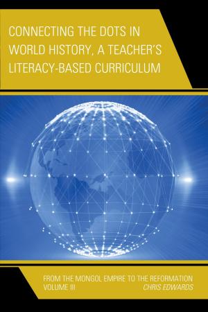 Book cover of Connecting the Dots in World History, A Teacher's Literacy Based Curriculum