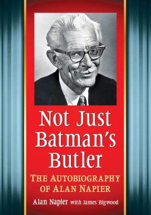 Cover of the book Not Just Batman's Butler by J.J. Hainsworth