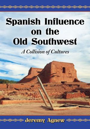 Cover of the book Spanish Influence on the Old Southwest by David Kalat