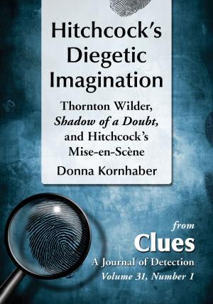 Cover of the book Hitchcock's Diegetic Imagination by Paul Sire