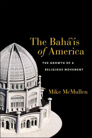 Cover of The Bahá’ís of America