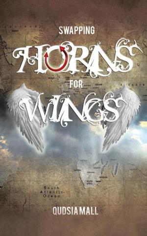 Cover of the book Swapping Horns for Wings by Jabulani David Gamede