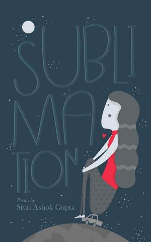 Cover of the book Sublimation by Abha Maryada Banerjee