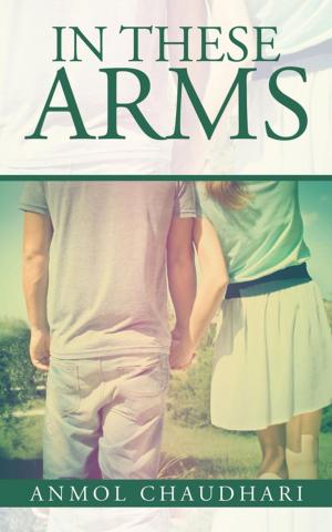 Cover of the book In These Arms by Nisha Shankar
