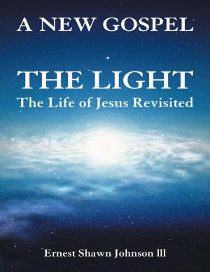 Cover of the book The Light: The Life of Jesus Revisited by Pramod Kandanarachchi, Sampath Dissanayake