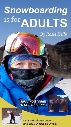 Book cover of Snowboarding Is for Adults