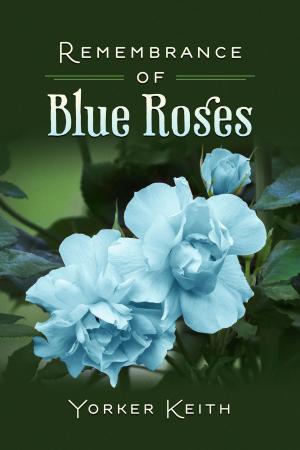 Cover of the book Remembrance of Blue Roses by Peter Kubicek