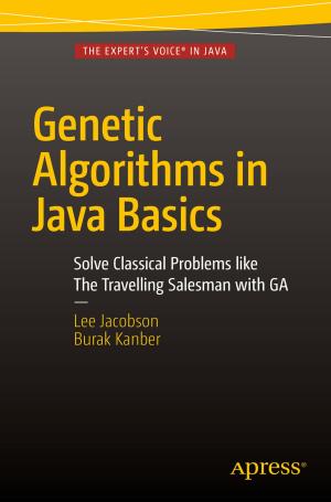 Cover of the book Genetic Algorithms in Java Basics by David Kopec