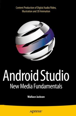 Cover of the book Android Studio New Media Fundamentals by Vinay Trivedi