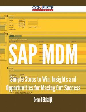 Book cover of SAP MDM - Simple Steps to Win, Insights and Opportunities for Maxing Out Success