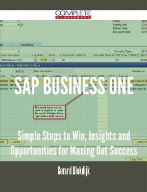 Book cover of SAP Business One - Simple Steps to Win, Insights and Opportunities for Maxing Out Success