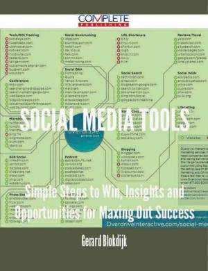 bigCover of the book social media tools - Simple Steps to Win, Insights and Opportunities for Maxing Out Success by 
