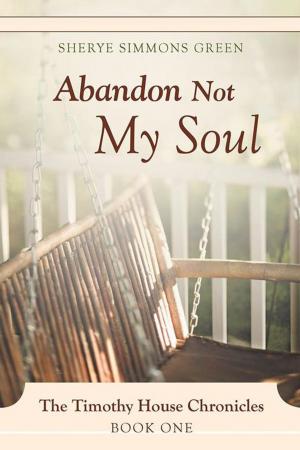 Cover of the book Abandon Not My Soul by Renwick Jones