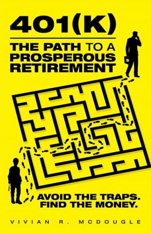 Cover of the book 401(K)—The Path to a Prosperous Retirement by David Waters