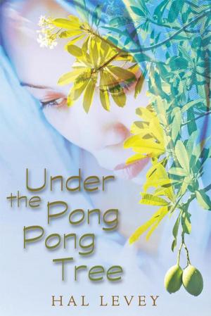 Cover of the book Under the Pong Pong Tree by Loreeta Gill Green