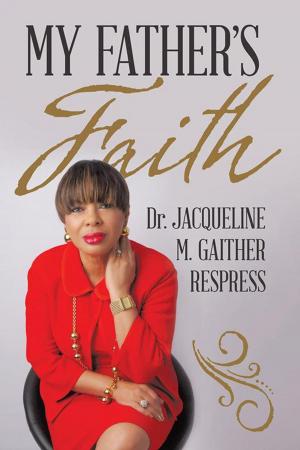 Cover of the book My Father’S Faith by Mildred L. Rice Jordan