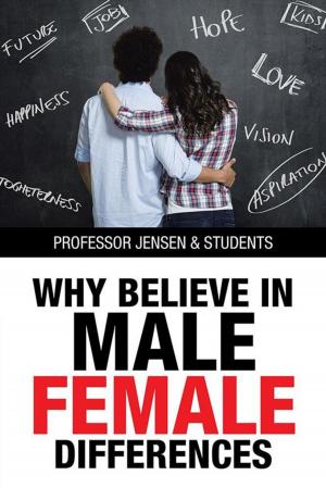 Cover of the book Why Believe in Male/Female Differences by Bhuvana Mandalapu M.D.