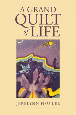 Cover of the book A Grand Quilt of Life by Joanne Sheehy Hoover