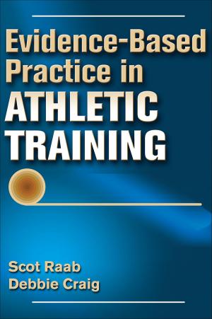 bigCover of the book Evidence-Based Practice in Athletic Training by 