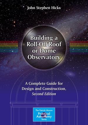Book cover of Building a Roll-Off Roof or Dome Observatory