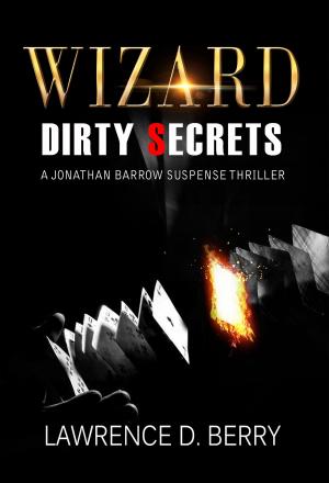 Book cover of Wizard: Dirty Secrets