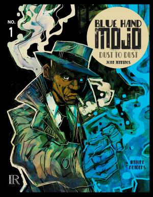 Cover of the book Blue Hand Mojo #1 by Keef Cross