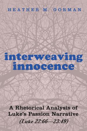 Cover of the book Interweaving Innocence by David B. Friedman