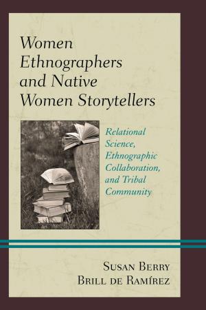 Book cover of Women Ethnographers and Native Women Storytellers